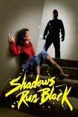 Poster de la película Shadows Run Black