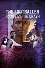 Poster de la película The Footballer, His Wife & The Crash