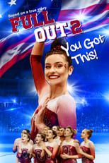 Poster de la película Full Out 2: You Got This!