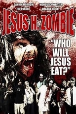 Poster de la película Jesus H. Zombie