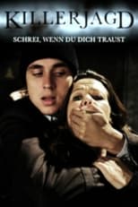 Poster de la película Killerjagd - Schrei wenn du dich traust