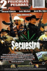 Poster de la película Secuestro Por Coca y Mota