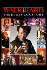 Poster de la película Walk Hard: The Dewey Cox Story