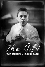 Poster de la película The Gift: The Journey of Johnny Cash