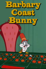 Poster de la película Barbary-Coast Bunny