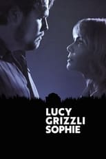 Poster de la película Lucy Grizzli Sophie