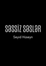 Poster de la película Silent Voices: Seyid Huseyn