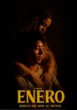 Poster de la película Enero: Aquello que mata al artista