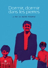 Poster de la película Dormir, dormir dans les pierres