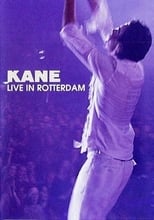 Poster de la película Kane: Live in Rotterdam