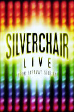 Poster de la película Silverchair: Live From Faraway Stables