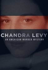 Poster de la serie Chandra Levy: An American Murder Mystery