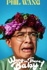 Poster de la película Phil Wang: Wang in There, Baby!