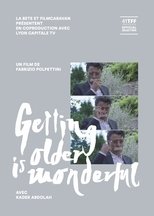 Poster de la película Getting Older is Wonderful