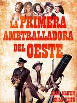 Poster de la película La primera ametralladora del Oeste