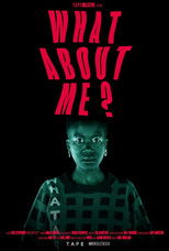 Poster de la película What About Me?