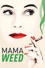 Poster de la película Mama Weed