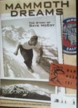 Poster de la película Mammoth Dreams: The Story of Dave McCoy