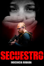 Poster de la película Secuestro: Inocencia robada