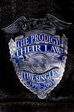 Poster de la película The Prodigy: Their Law - The Singles 1990-2005