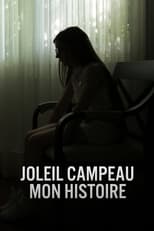 Poster de la película Joleil Campeau : Mon histoire