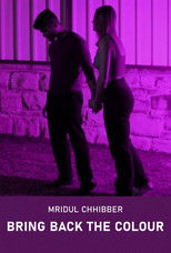 Poster de la película Bring Back The Color