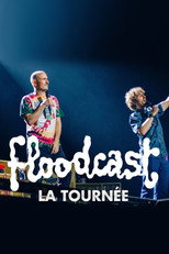 Poster de la película Floodcast - La tournée
