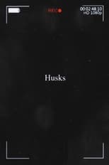 Poster de la película Husks
