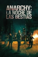 Poster de la película Anarchy: La noche de las bestias