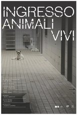 Poster de la película Ingresso animali vivi