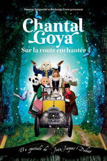 Poster de la película Chantal Goya, Sur la route enchantée