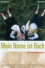 Poster de la película My Name Is Bach