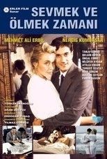 Poster de la película Sevmek Ve Ölmek Zamanı