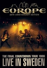 Poster de la película Europe: The Final Countdown Tour 1986: Live in Sweden – 20th Anniversary Edition