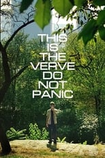 Poster de la película This is the Verve: Do Not Panic