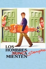 Poster de la película Los hombres siempre mienten