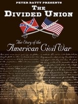 Poster de la película The Divided Union: The Story of the American Civil War