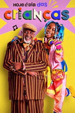 Poster de la película Hoje é Dia das Crianças