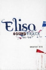 Poster de la película Elisa: Soundtrack '96-'06