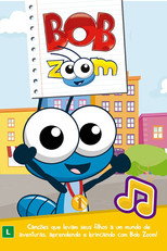 Poster de la serie Bob Zoom