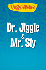 Poster de la película VeggieTales: Dr. Jiggle and Mr. Sly