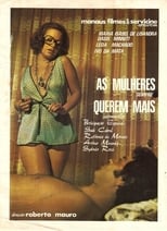 Poster de la película As Mulheres Sempre Querem Mais