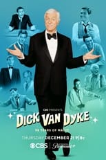 Poster de la película Dick Van Dyke: 98 Years of Magic