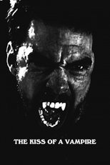 Poster de la película The Kiss of A Vampire