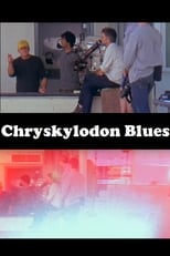 Poster de la película Chryskylodon Blues