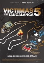 Poster de la película Víctimas de Tangalanga 5