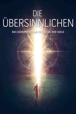 Poster de la película Die Übersinnlichen - Das geheimnisvolle Potenzial der Seele
