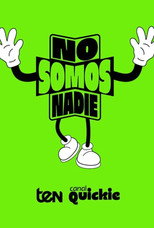Poster de la serie No somos nadie