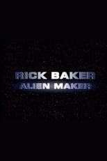 Poster de la película Rick Baker: Alien Maker