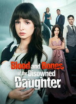 Poster de la serie Blood and Bones of the Disowned Daughter